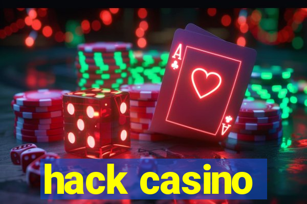 hack casino