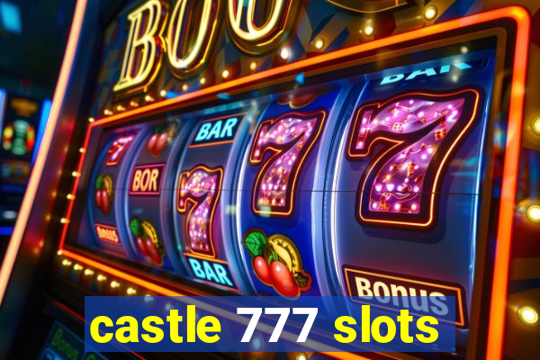 castle 777 slots