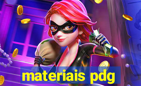 materiais pdg