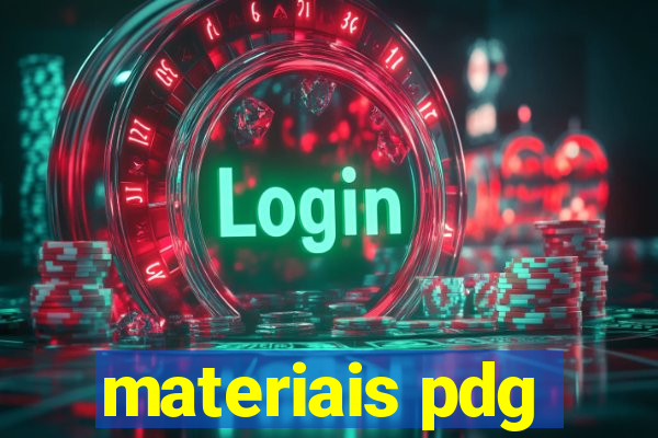 materiais pdg