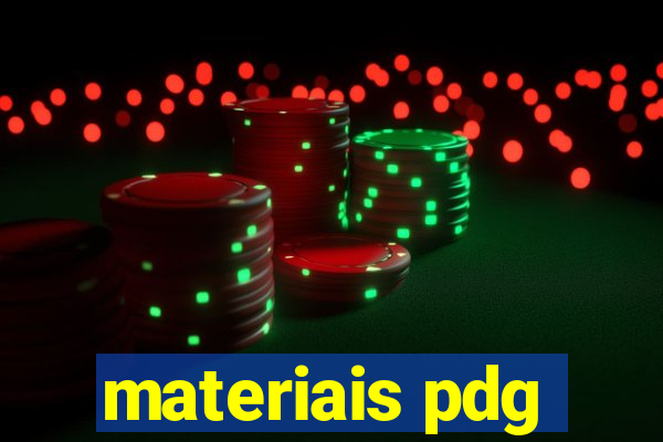 materiais pdg