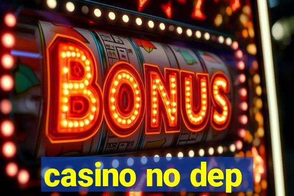 casino no dep