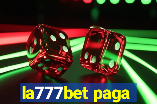 la777bet paga