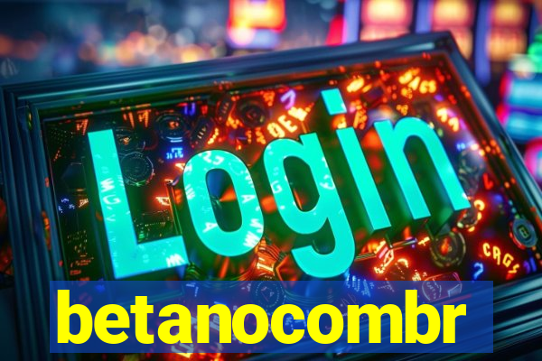 betanocombr