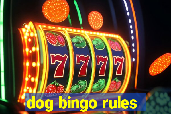 dog bingo rules