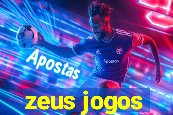 zeus jogos