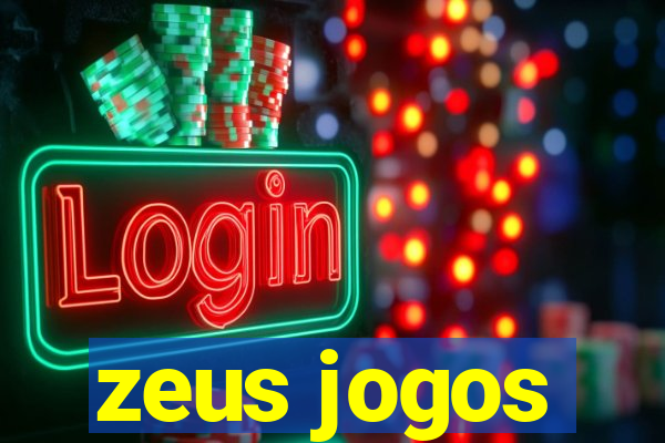 zeus jogos