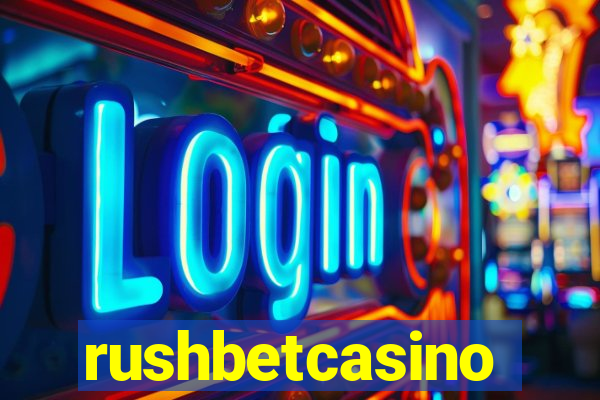 rushbetcasino