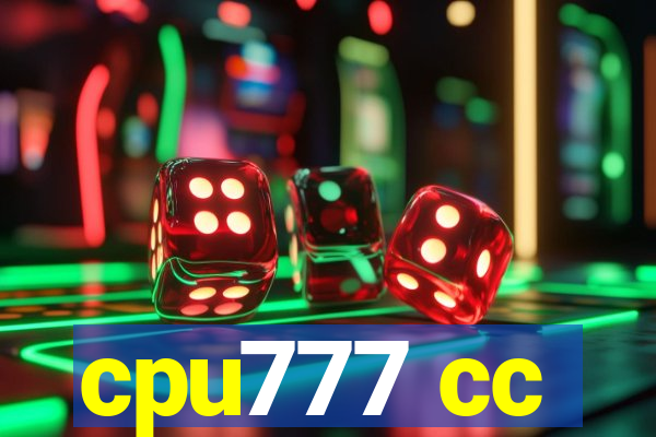 cpu777 cc