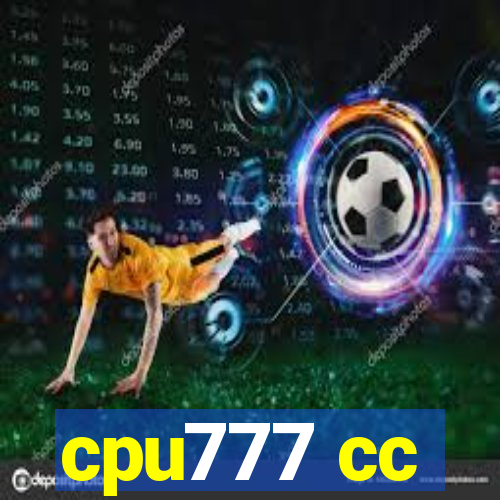 cpu777 cc