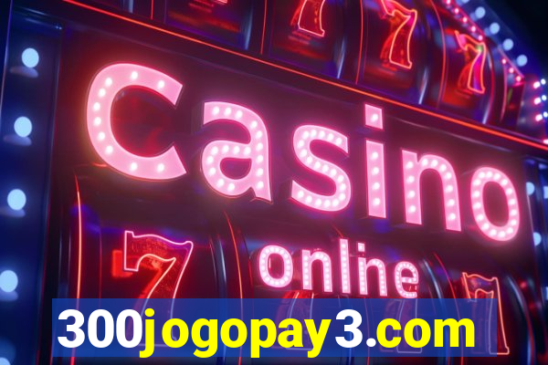 300jogopay3.com