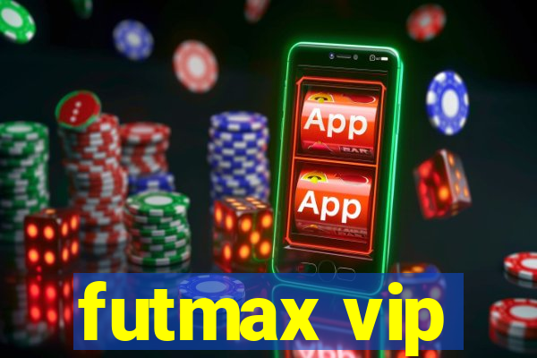 futmax vip