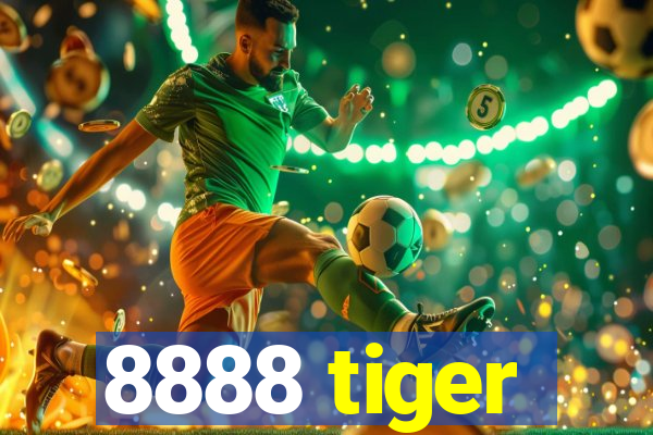 8888 tiger