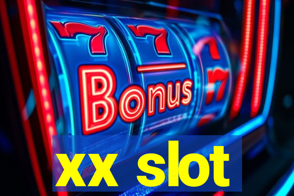 xx slot