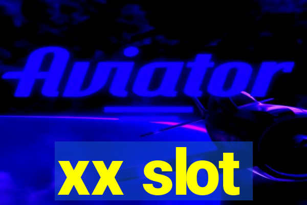 xx slot