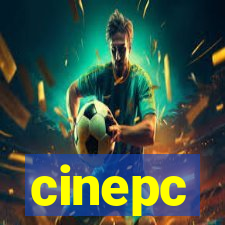 cinepc