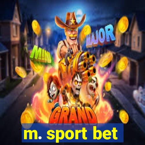 m. sport bet