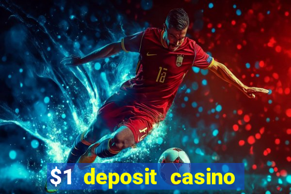 $1 deposit casino near new zealand