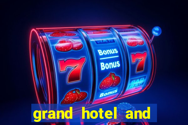 grand hotel and casino las vegas