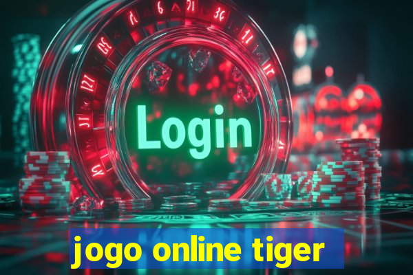 jogo online tiger