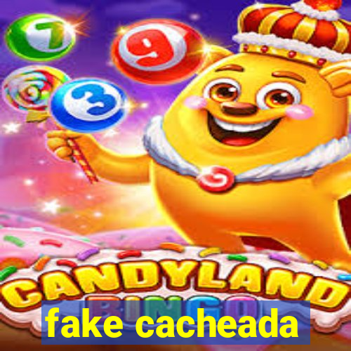 fake cacheada