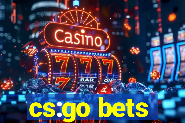 cs:go bets