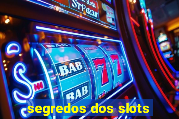 segredos dos slots