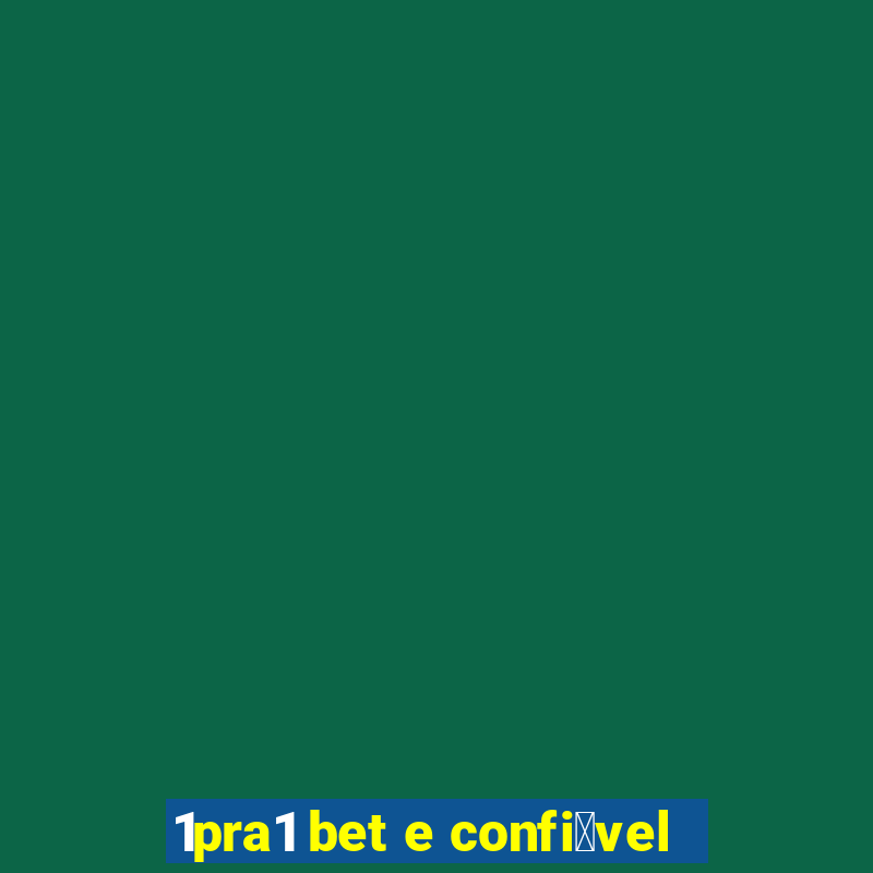 1pra1 bet e confi谩vel