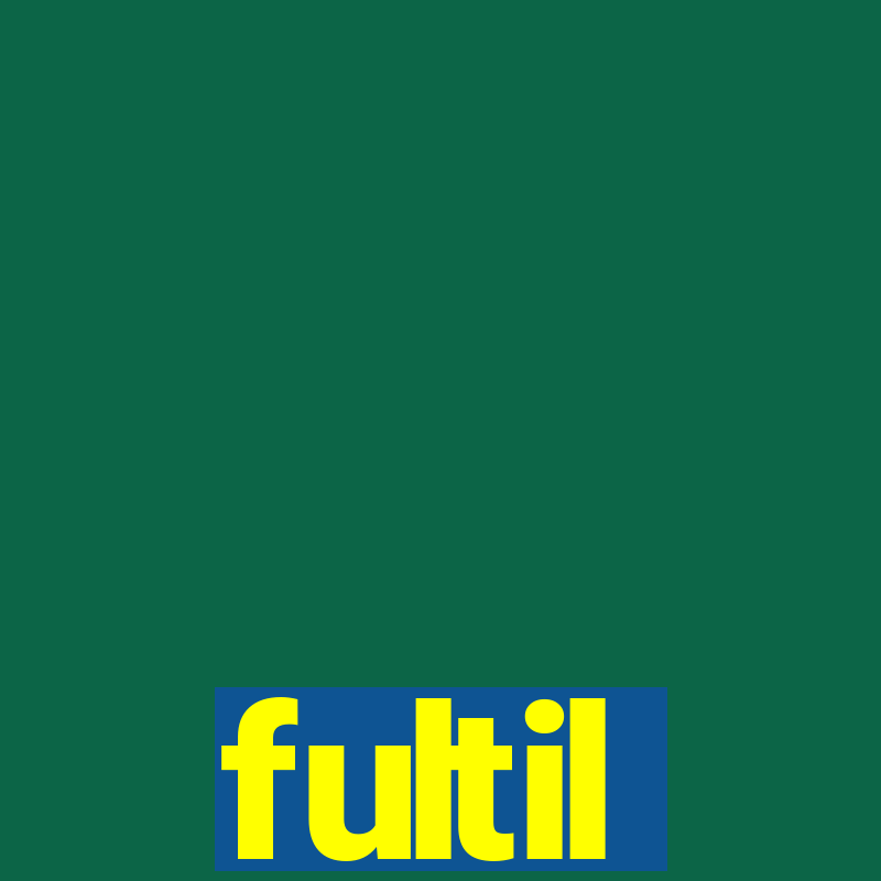 fultil