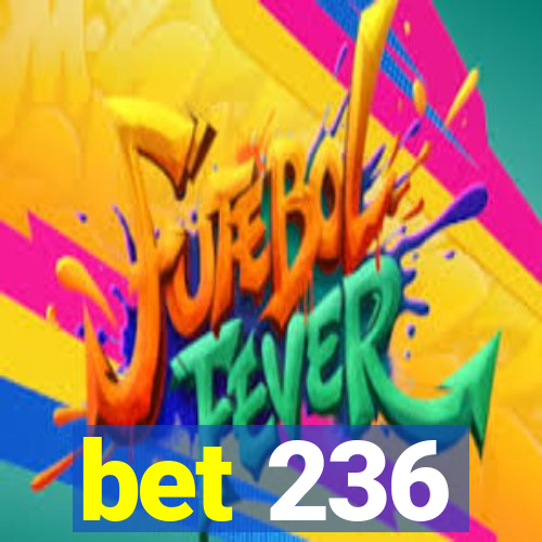 bet 236