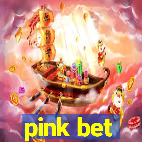 pink bet