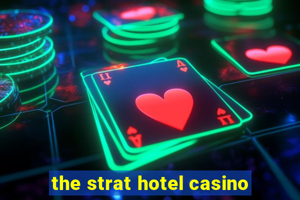 the strat hotel casino