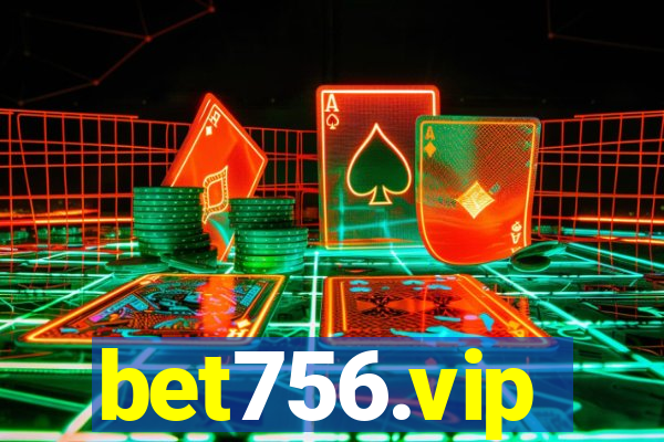 bet756.vip