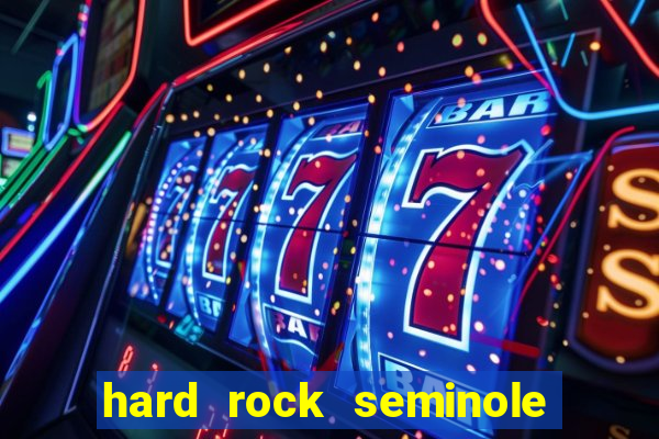 hard rock seminole casino tampa