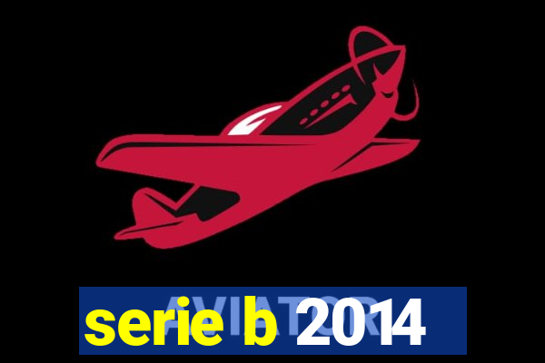 serie b 2014