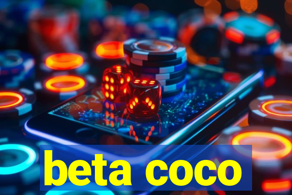 beta coco