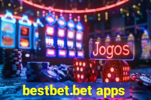 bestbet.bet apps