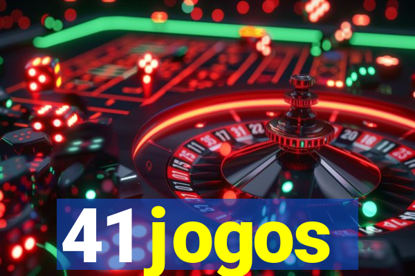 41 jogos