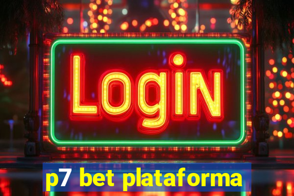 p7 bet plataforma