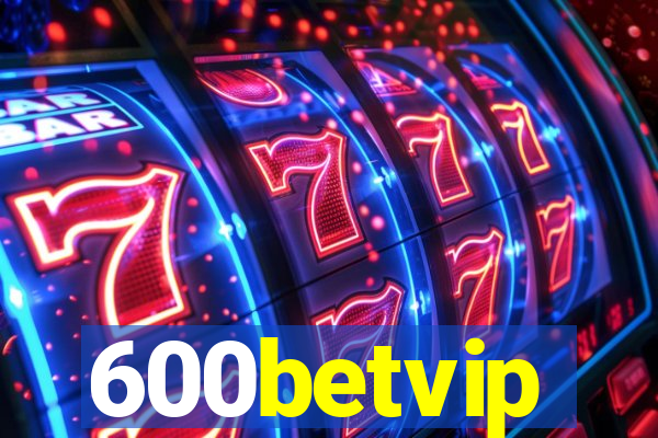 600betvip