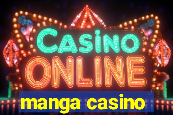 manga casino