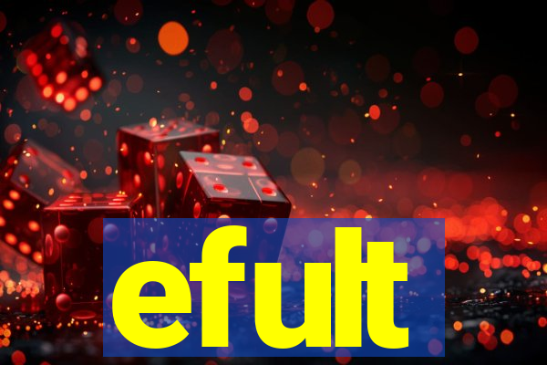 efult