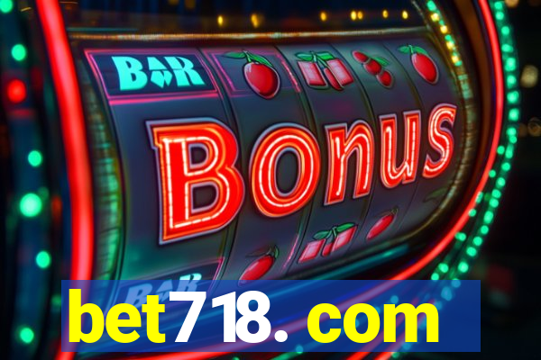 bet718. com