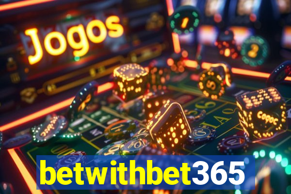 betwithbet365