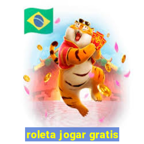 roleta jogar gratis