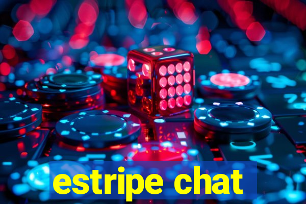 estripe chat