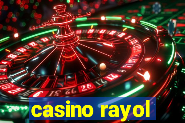 casino rayol