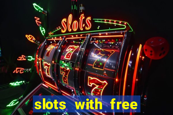 slots with free spins no deposit