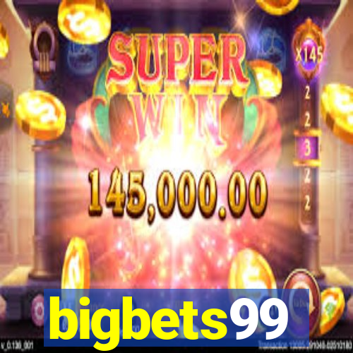 bigbets99