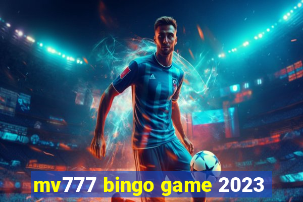 mv777 bingo game 2023